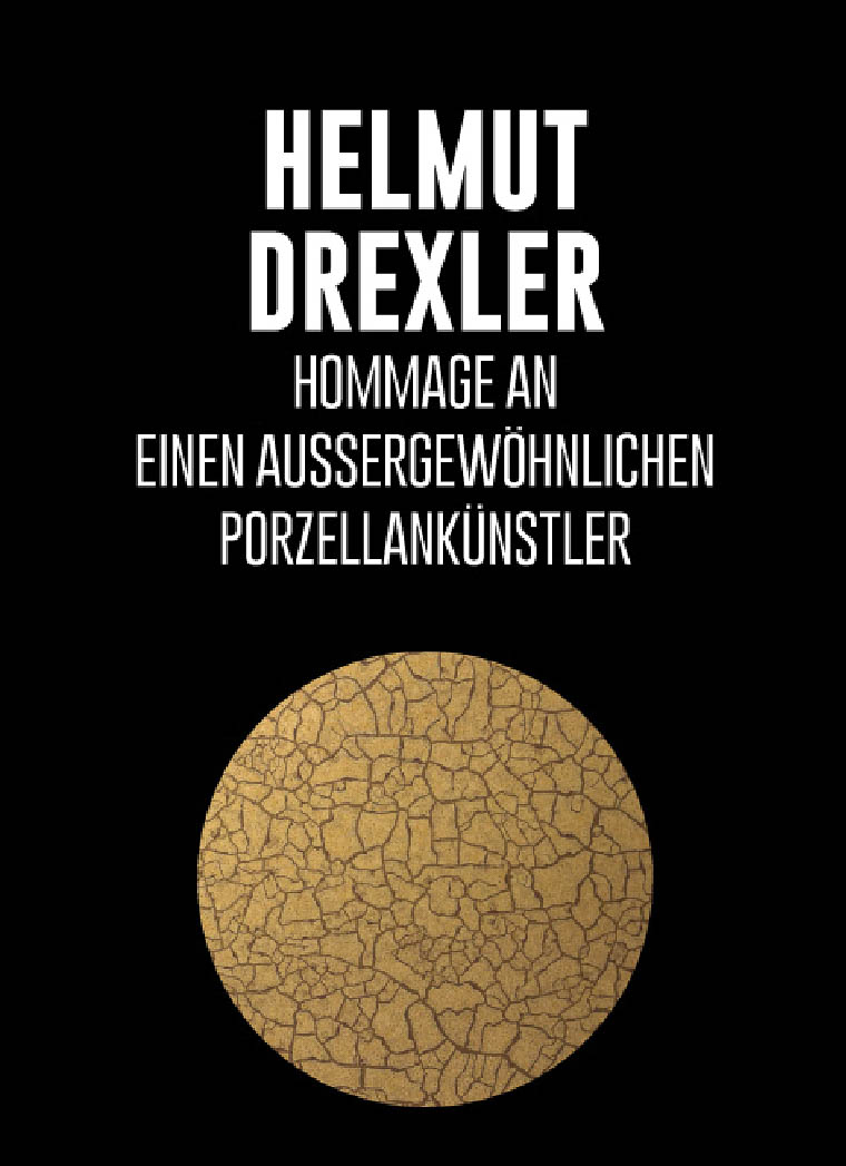 Porzellanikon Helmut Drexler